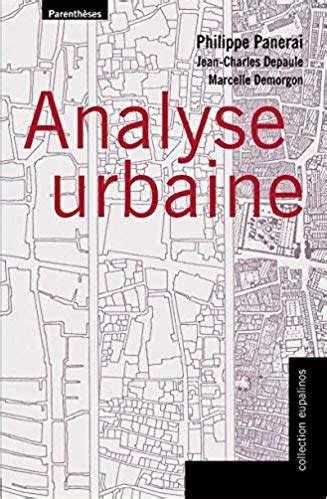 analyse urbaine panerai|Elements d'analyse urbaine .